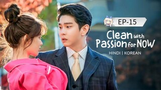 Clean with Passion for Now [Episode-15] Hindi Dubbed....K-Drama....Korean Drama....2025