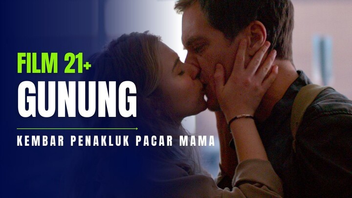 21+ PACAR MAMA TERPANA GUNUNG KEMBARKU