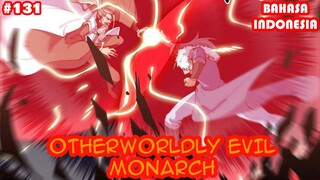 Otherworldly Evil Monarch | #131 | (Sub Indo)
