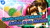 [Cardcaptor Sakura / AMV] Ashita e no Melodi_2