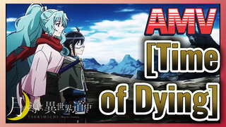 [Time of Dying] AMV