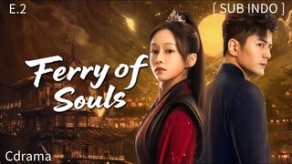 𝔽𝕖𝕣𝕣𝕪 𝕠𝕗 𝕊𝕠𝕦𝕝𝕤 𝔼𝕡 2