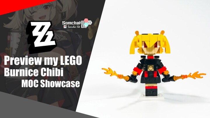 Preview my LEGO Zenless Zone Zero Burnice Chibi | Somchai Ud