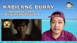 Kabilang Buhay - Bandang Lapis (Official Music Video) Reaction Video 😭