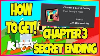 HOW TO GET THE NEW KITTY CHAPTER 3 SECRET ENDING IN ROBLOX (ROBLOX KITTY) *FULL GUIDE*