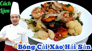 Hướng dẫn cách làm Bông Cải Xào Hải Sản - tăng cường Dinh ưỡng & chất Kẽm | Phòng Ngừa D.ich B.ênh