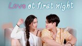 LAFN (Love at First Night) Ep13 Engsub