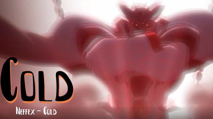 [AMV] Neffex-Cold