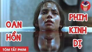 TÓM TẮT PHIM KINH DỊ: OAN HỒN - CHÚA TỂ PHIM