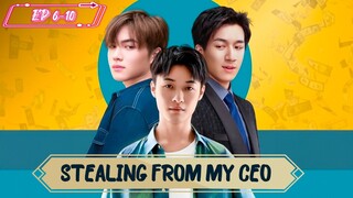 [EP 6-10] Stealing from my CEO