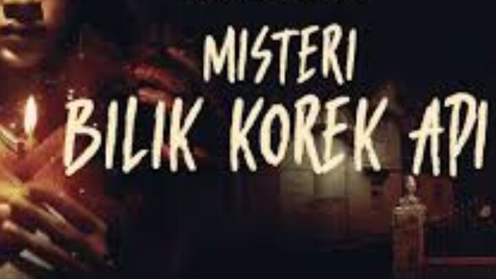 Misteri Bilik Korek Api (2025)