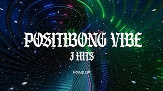 POSITIBONG VIBE (AUDIO) | J HITS