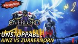 Ainz vs. Zurrernorn!? MC Nggak Ada Lawan! - Overlord - Unstoppable [AMV]