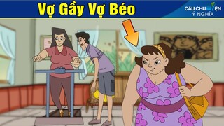 VỢ GẦY VỢ BÉO ► Phim Hoạt Hình | Truyện Cổ Tích | Khoảnh Khắc Kỳ Diệu 2019 | Chuyen Co Tich