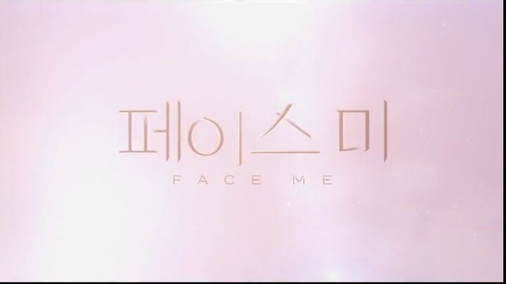 FACE ME (2024) EPISODE 6