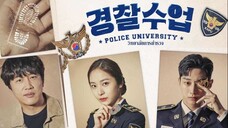 EP2 Police University วิทยาลัยการตำรวจ