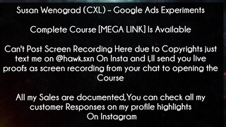 Susan Wenograd (CXL) Course Google Ads Experiments download