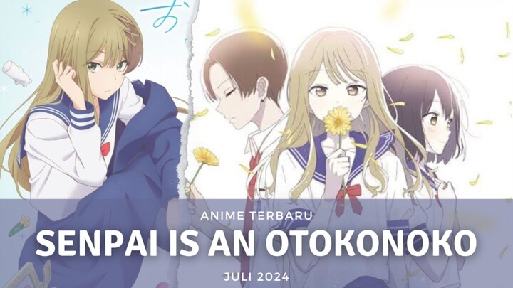 Kisah Cinta Seorang Siswi kepada Kakak Kelas Crossdresser | Senpai Is An Otokonoko