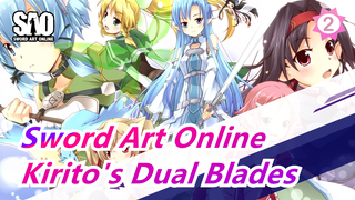 [Sword Art Online] Iconic Epic Scenes, Feel Visual Feast of Kirito's Dual Blades_2