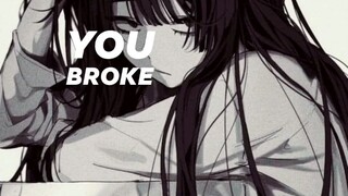 you broke me first" title of the song.