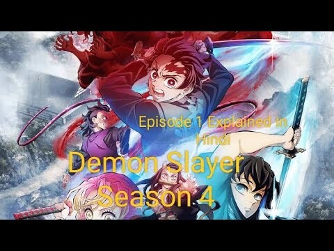 Demon Slayer Season 4 Episode 1 Explained in Hindi | Demon Slayer Hashira training Arc Explained