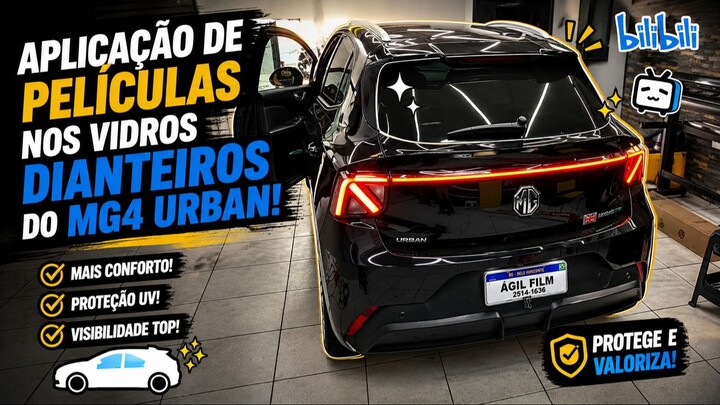 Aplicação de películas nos vidros dianteiros do MG4 Urban!