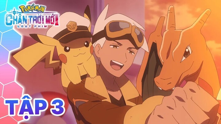 [S26 Horizons] Pokémon Chân Trời Mới -Tập 3: Chắc Chắn Rồi! Vì Có Sprigatito Ở Bên Cạnh [Lồng Tiếng]