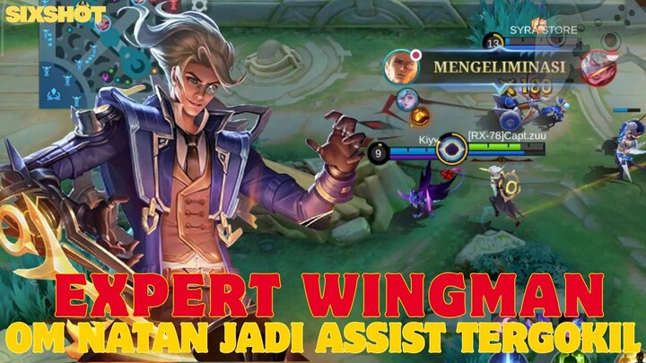 OM NATAN JADI ASSIST TERGOKIL DI TEAM !! - MLBB