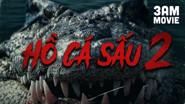 Hồ Cá Sấu 2 (Lake Placid 2) Full HD - Vietsub