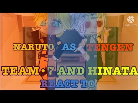 team and hinata react to {naruto} | as | {tengen uzui}