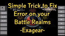 SIMPLE TRICK TO FIX THE ERROR on your Battle Realms Winter of the Wolf | Exagear Emulator | Android