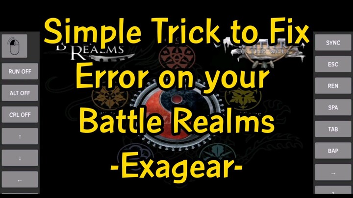 SIMPLE TRICK TO FIX THE ERROR on your Battle Realms Winter of the Wolf | Exagear Emulator | Android