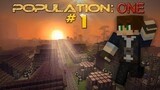 POPULATION ONE: 'Beginning of the End' #1 - Minecraft MOVIE