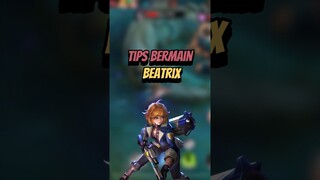 Tips bermain beatrix yang harus kalian ketahui #mlbb #mlbbshorts #mlbbcreatorcamp