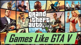 Best Games like GTA V | Find similar games to Grand Theft Auto V in 2020