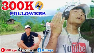 300K Followers Salamat Po😭❤️🙏 (Kill eye)
