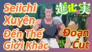 [The Fruit of Evolution]Đoạn Cut | Seiichi Xuyên Đến Thế Giới Khác