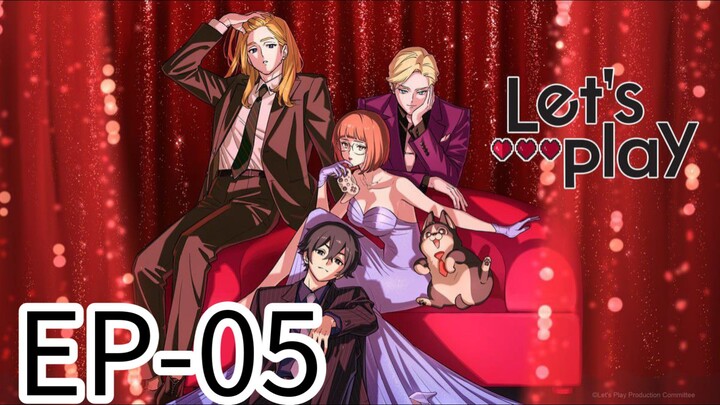 Let's Play || S1 || EP-05 (HINDI)