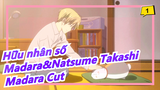 [Hữu nhân số/Madara&Natsume Takashi]Mùa 6 Tập 5 - Madara Cut_1