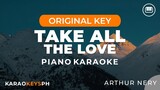 Take All The Love - Arthur Nery (Piano Karaoke)
