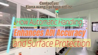 How Automatic Handling Enhances AOI Accuracy and Surface Protection