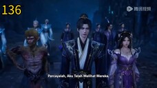 Shrouding The heavens Episode 136 Sub Indo
