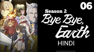 Bye Bye Earth Season 2 Episode 6 Hindi Dubbed