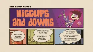 The Loud House , Season 6 , EP 16A , (Hiccups and Downs) English