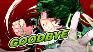 Goodbye, my hero! | Midoriya Izuku