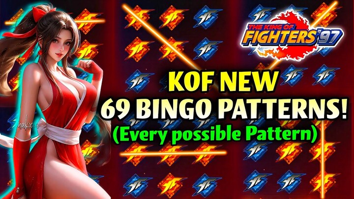KoF BINGO PATTERNS 2024!🔥WATCH THIS BEFORE YOU DRAW‼️KOF '97 EVENT PATTERNS🔥