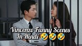 Vincenzo Funny Scenes in HINDI Dubbed || SONG JOONG KI and JEON YEO BEEN || VINCENZO 🤣😂