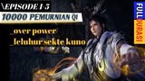 Lian Qi Shi Wan Nian Episode 1-5 Subtitle Indonesia