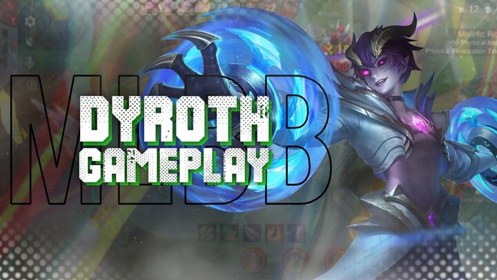 Mlbb Gameplay dyroth
