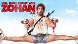 You Don't Mess With The Zohan (2008)